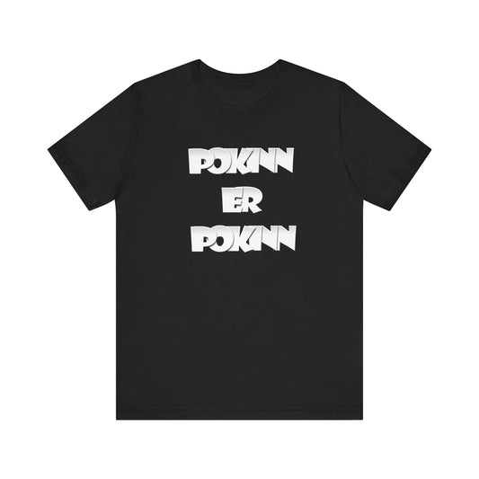 POKINN ER POKINN Bolur, Adult.